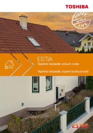 Prospekt Toshiba ESTIA tepelná čerpadla 2025/26 Prospekt Toshiba ESTIA tepelná čerpadla 2025/26